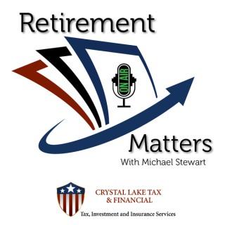 Retirement Matters with Michael Stewart