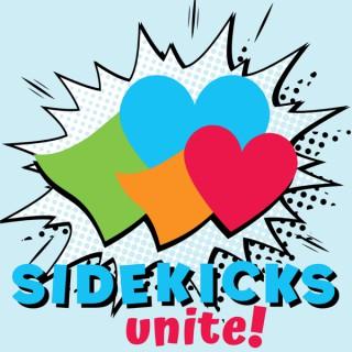 Sidekicks Unite