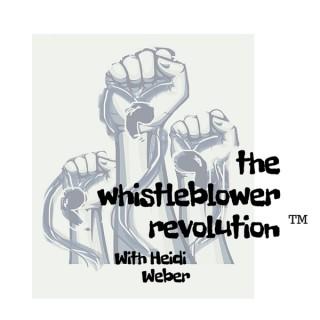 Whistleblower Revolution Podcast™?
