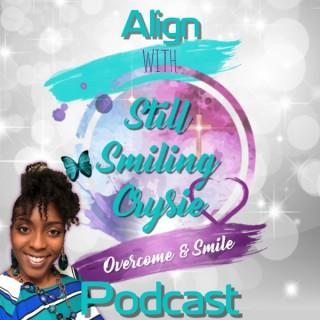 Align with Still Smiling Crysie
