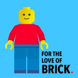 For the Love of Brick