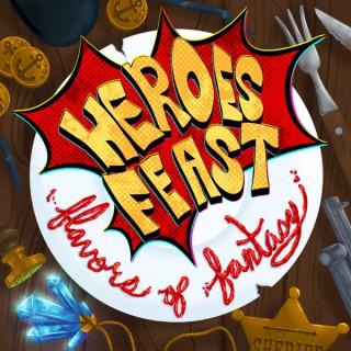 Heroes Feast: Flavors of Fantasy