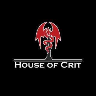 House of Crit Presents