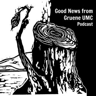 Good News from Gruene UMC