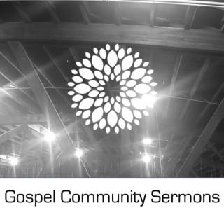 Gospel Community Sermons