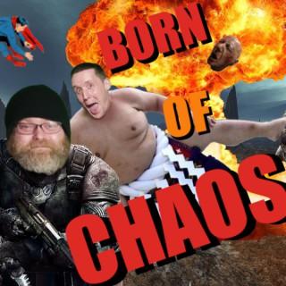 Born of Chaos Podcast