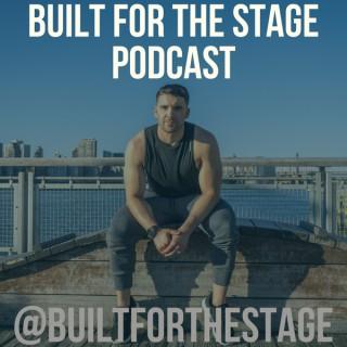 Built For The Stage Podcast