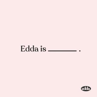 Edda is...