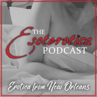 Esoterotica, Erotica from New Orleans