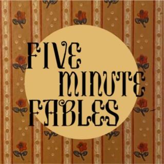 Five Minute Fables