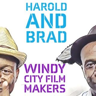 Harold and Brad: Windy City Film Makers