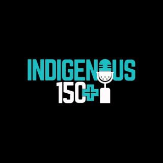 Indigenous 150+