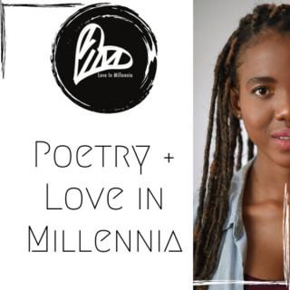 Poetry Plus Love In Millennia