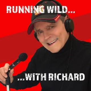 Running Wild with Richard Rose