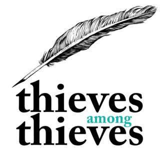 Thieves Among Thieves