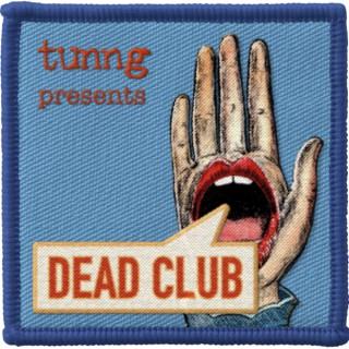 Tunng Presents The Dead Club Podcast