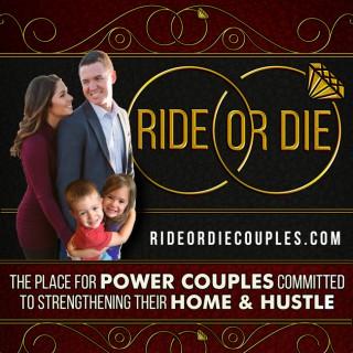 RIDE OR DIE MARRIAGE | BUSINESS | LIFE