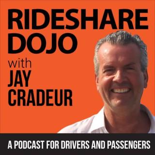 Rideshare Dojo with Jay Cradeur