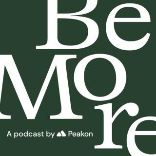 Be More - a podcast by Peakon