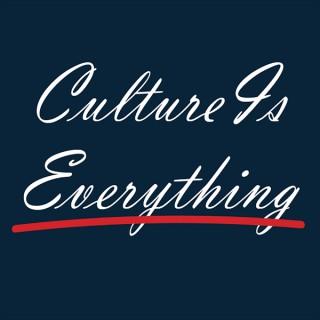 Culture Is Everything