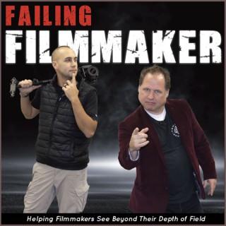 Failing Filmmaker podcast