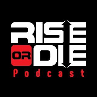 Rise or Die