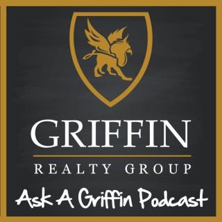 Griffin Realty Group | Ask A Griffin Podcast by Danny Griffin