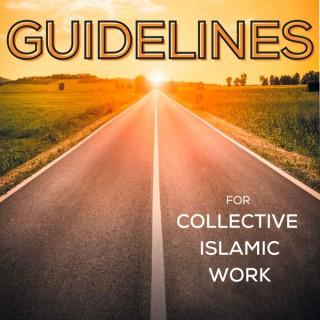 Guidelines For Collective Islamic Work