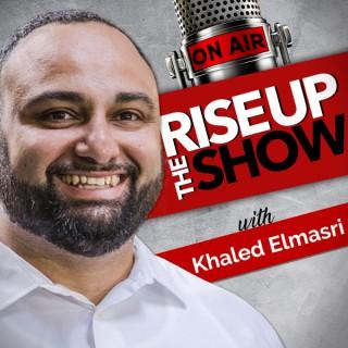 RISE UP: The Show