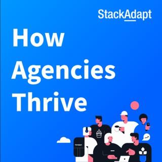 How Agencies Thrive