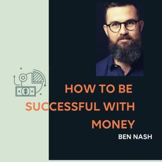 How To Be Successful With Money