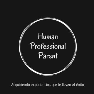 Human Professional Parent's podcast