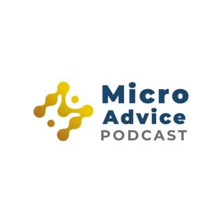 MicroAdvice Podcast