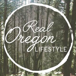 Real Oregon Lifestyle