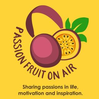 Passion Fruit on Air