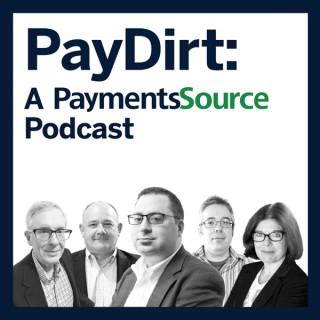 PayDirt: A PaymentsSource Podcast with Daniel Wolfe