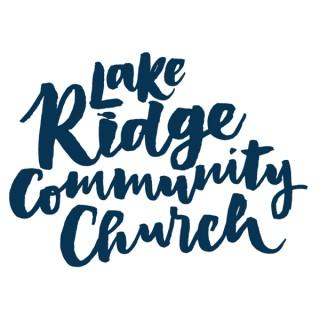 Lake Ridge Community Church Podcast