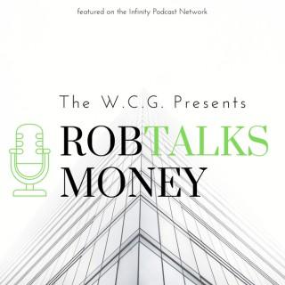Rob Talks Money