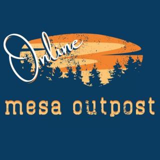 Mesa Outpost Online