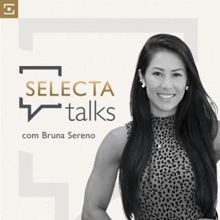 Selecta Talks com Bruna Sereno