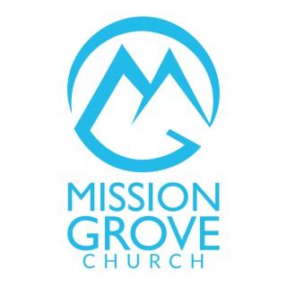 Mission Grove Church Podcast