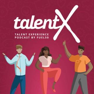 TalentX - The Talent Experience Podcast