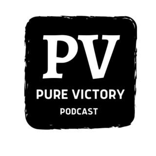 Pure Victory Podcast