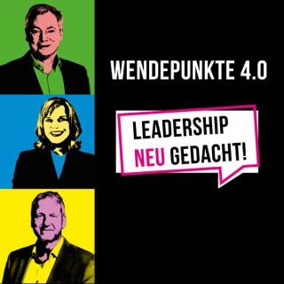 Wendepunkte 4.0 - Leadership neu gedacht!
