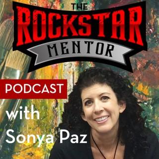 Rockstar Mentor Show | Be an entrepreneur with your art business | Marketing brand strategies and interviews with Sonya Paz