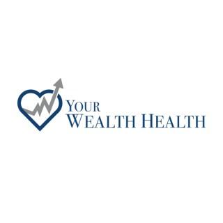 Your Wealth Health with Erik Brenner