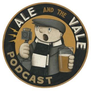 Ale and the Vale - A Port Vale Podcast!