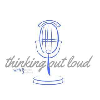 The Thinking Out Loud with PJ's Podcast