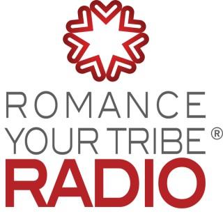 Romance Your Tribe Radio