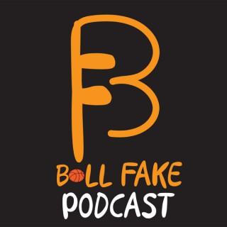 Ball Fake Podcast